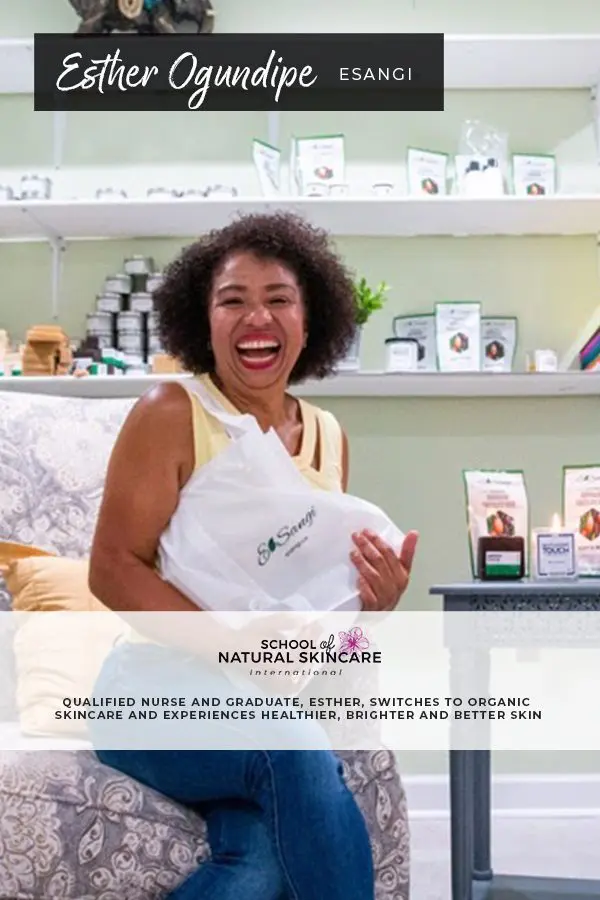 Qualified Nurse and Graduate, Esther, switches to organic skincare and experiences healthier, brighter and better skin Student success stories